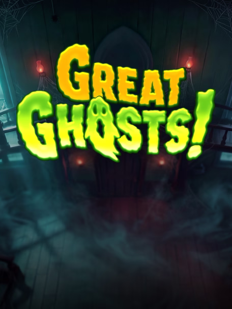 Great Ghosts