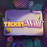 Ticket To Wild