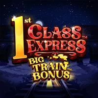 1st Class Express Big Train Bonus