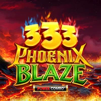 333 Phoenix Blaze POWER COMBO
