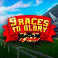 9 Races to Glory