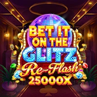 Bet It on the Glitz ReFlash