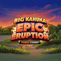 Big Kahuna Epic Eruption Power Combo