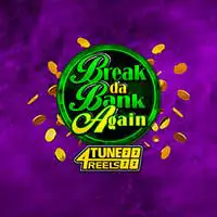 Break Da Bank Again 4Tune Reels