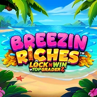 Breezin Riches LOCKNWIN