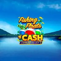 Fishing Floats of Cash