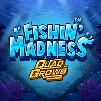 Fishin' Madness QUADGROWS