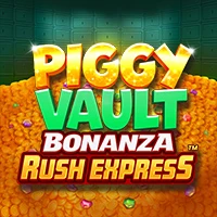 Piggy Vault Bonanza Rush Express