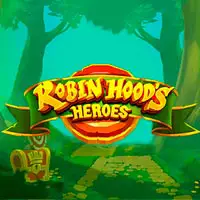 Robin Hood’s Heroes