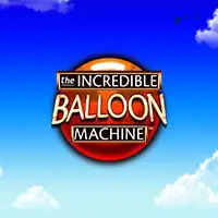 The Incredible Balloon Machine