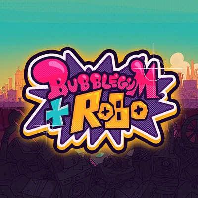 Bubblegum & Robo