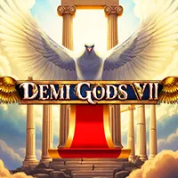 Demi Gods VII