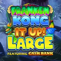 Franken Kong It Up Large