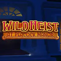Wild Heist at Peacock Manor