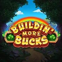 Buildin More Bucks