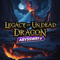 Legacy of Undead Dragon ABYSSWAYS