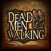 Dead Men Walking