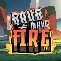 Grug Make Fire