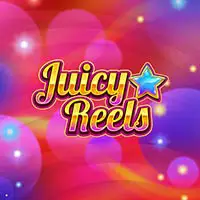 Juicy Reels