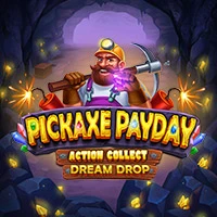 Pickaxe Payday Action Collect Dream Drop