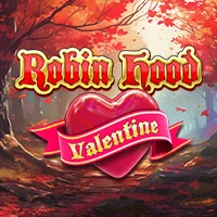 Robin Hood and his Merry Wins Valentines Edition